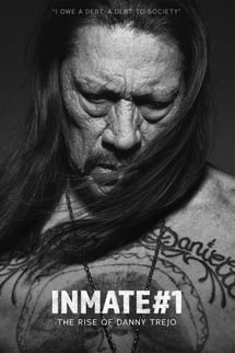 1 No’lu Mahkûm: Danny Trejo’nun Yükselişi