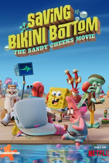 Bikini Kasabası’nı Kurtarmak: Sandy Cheeks Filmi