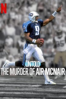 Perde Arkası: Air McNair Cinayeti